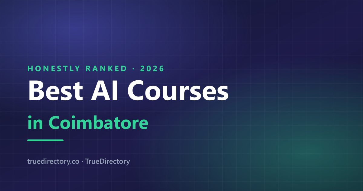 Best AI Course in Coimbatore 2026: Two Cities, Two Answers — TrueDirectory guide card