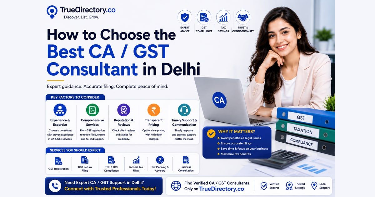 How to Choose the Best CA / GST Consultant for Your Small Business in Delhi (2026) — TrueDirectory guide card