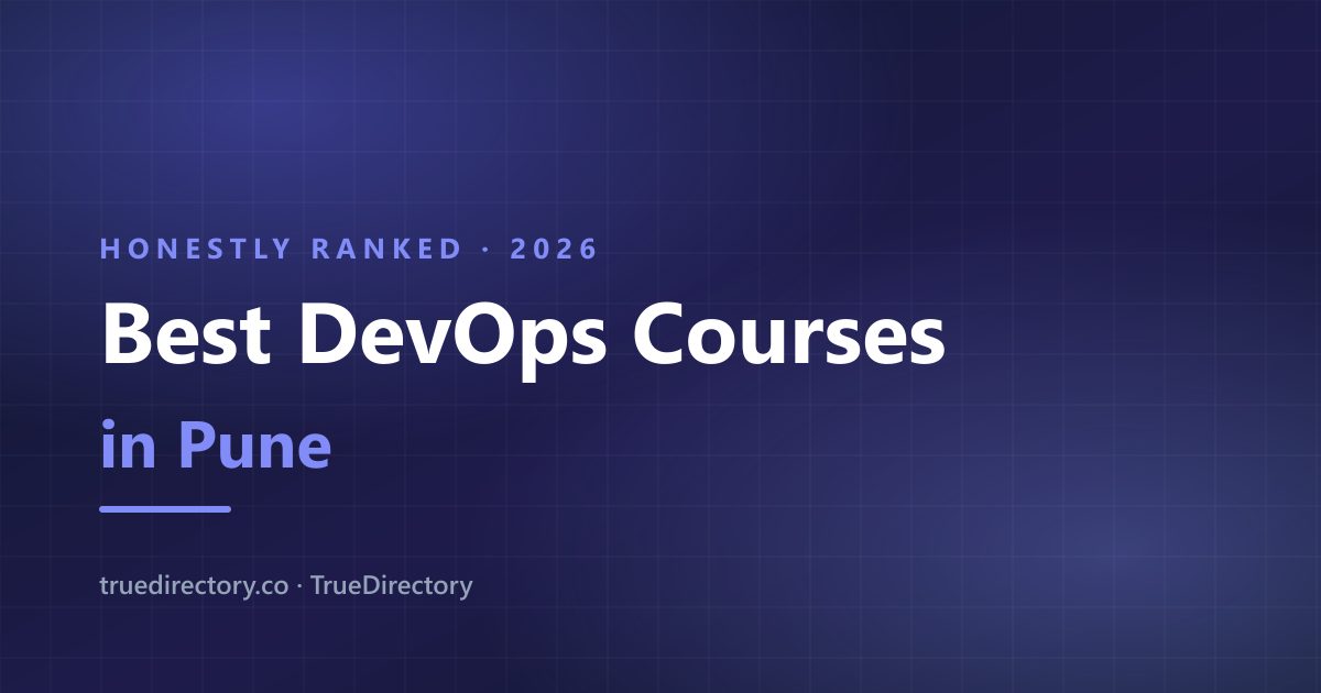 The 5 Best DevOps Courses in Pune, Ranked Without the Hype (2026) — TrueDirectory guide card