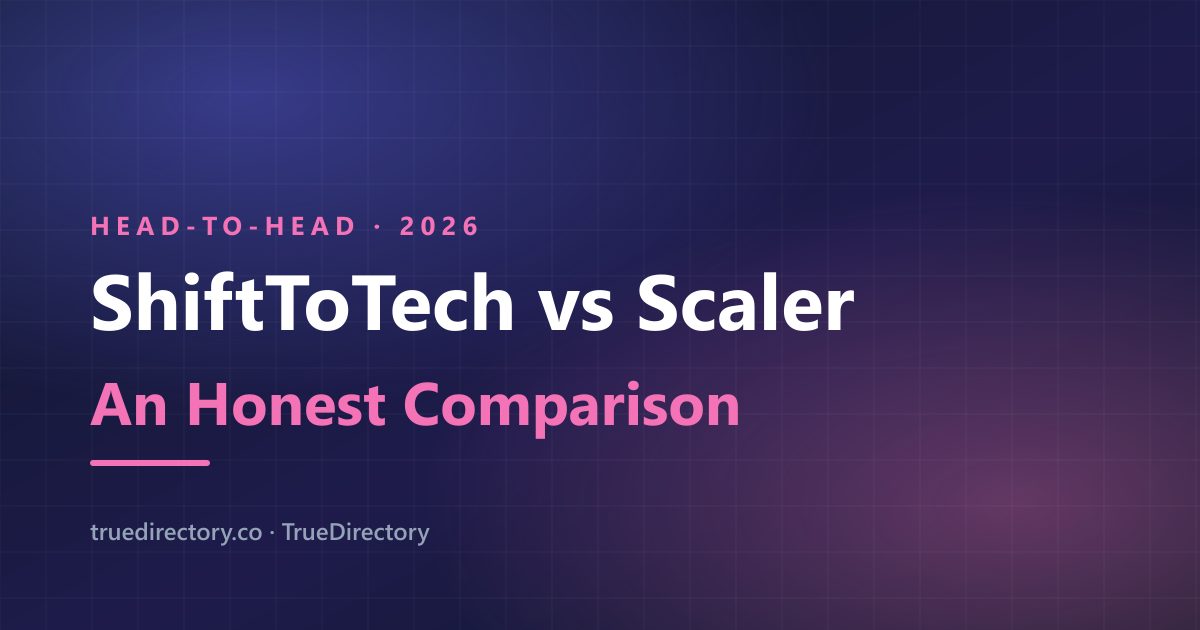 ShiftToTech vs Scaler (2026): An Honest Comparison for Career Switchers — TrueDirectory guide card