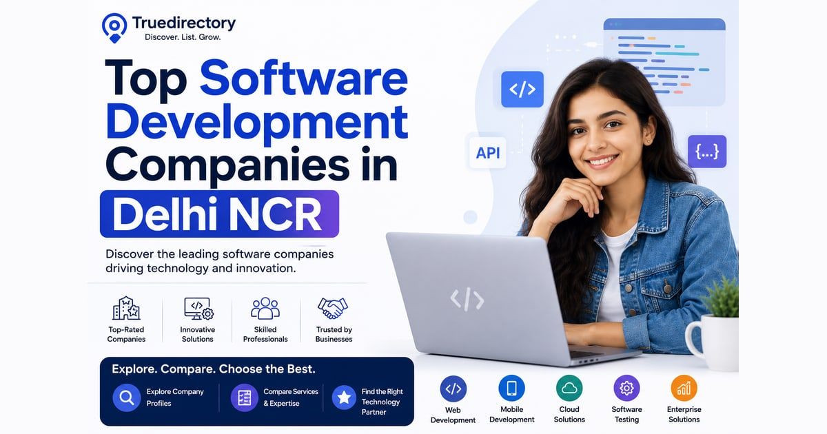 Top Software Development Companies in Delhi NCR (2026): An Honest Shortlist — TrueDirectory guide card