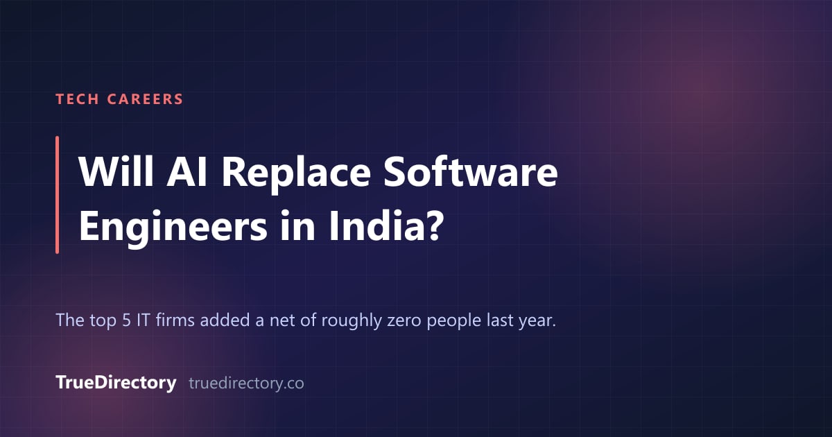 Will AI Replace Software Engineers in India? The Honest Answer (2026) — TrueDirectory guide card
